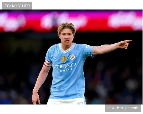 德布劳内的进攻影响力是否受限于曼城体系？战术角色与参与机制解析